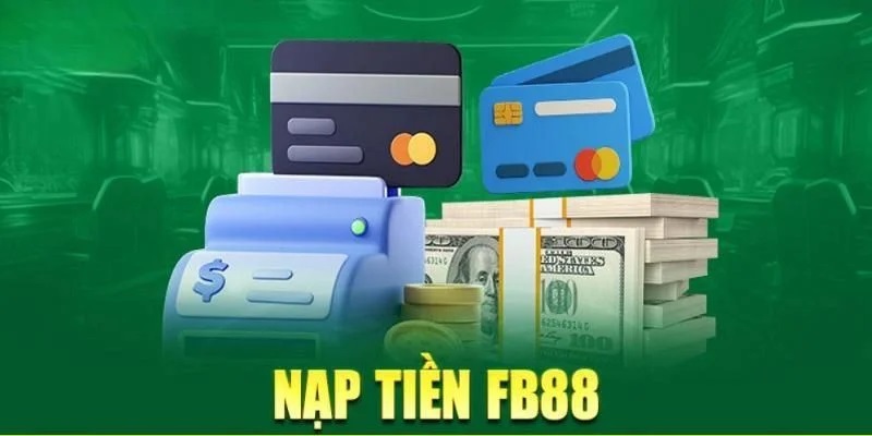 Nạp tiền Fb88