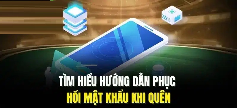 Hướng dẫn phục hồi mật khẩu khi quên Quên mật khẩu Fb88